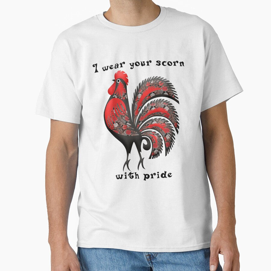 I wear your scorn with pride (rooster) by SolidEarthArt