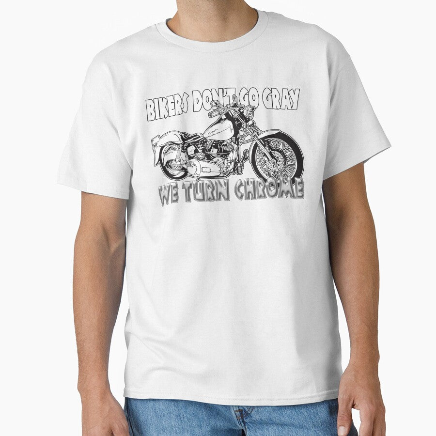Bikers Don't Go Gray We Turn Chrome by Fairyjam