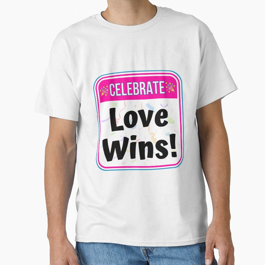 CELEBRATE:  Love Wins! - funny celebration signs by DesignsFromTW-S