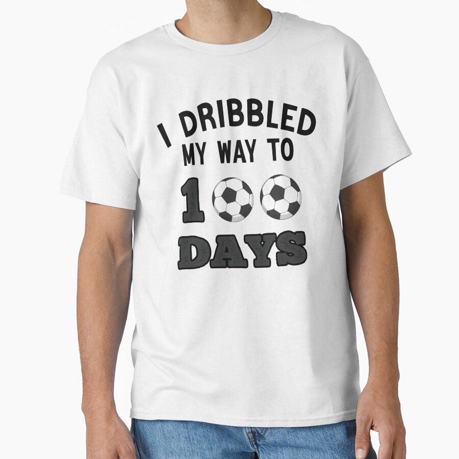 I Dribbled My Way To 100 Days Soccer Funny Student School by Sarah38