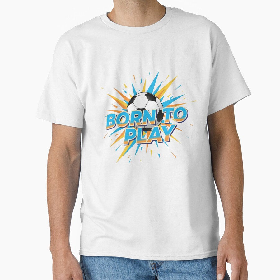 Born to Play – Soccer Spirit Design by MedIA-store