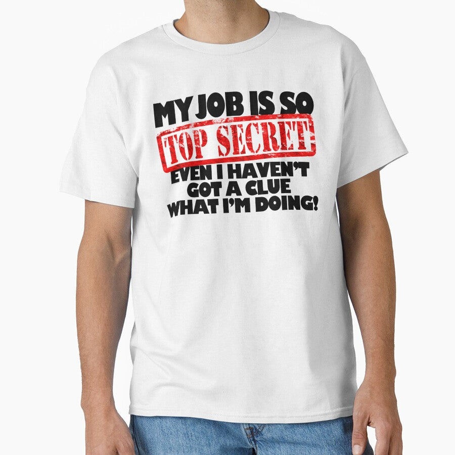 My Job Is So Top Secret by Fairyjam