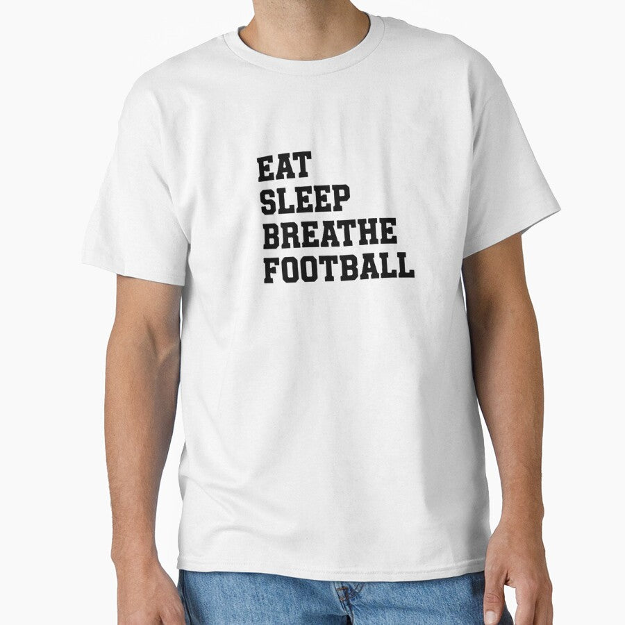 Eat Sleep Breathe Football by TiffanyTTees