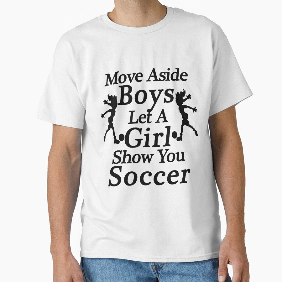 Move Aside Boys Let A Girl Show You Soccer by SAIDDIA