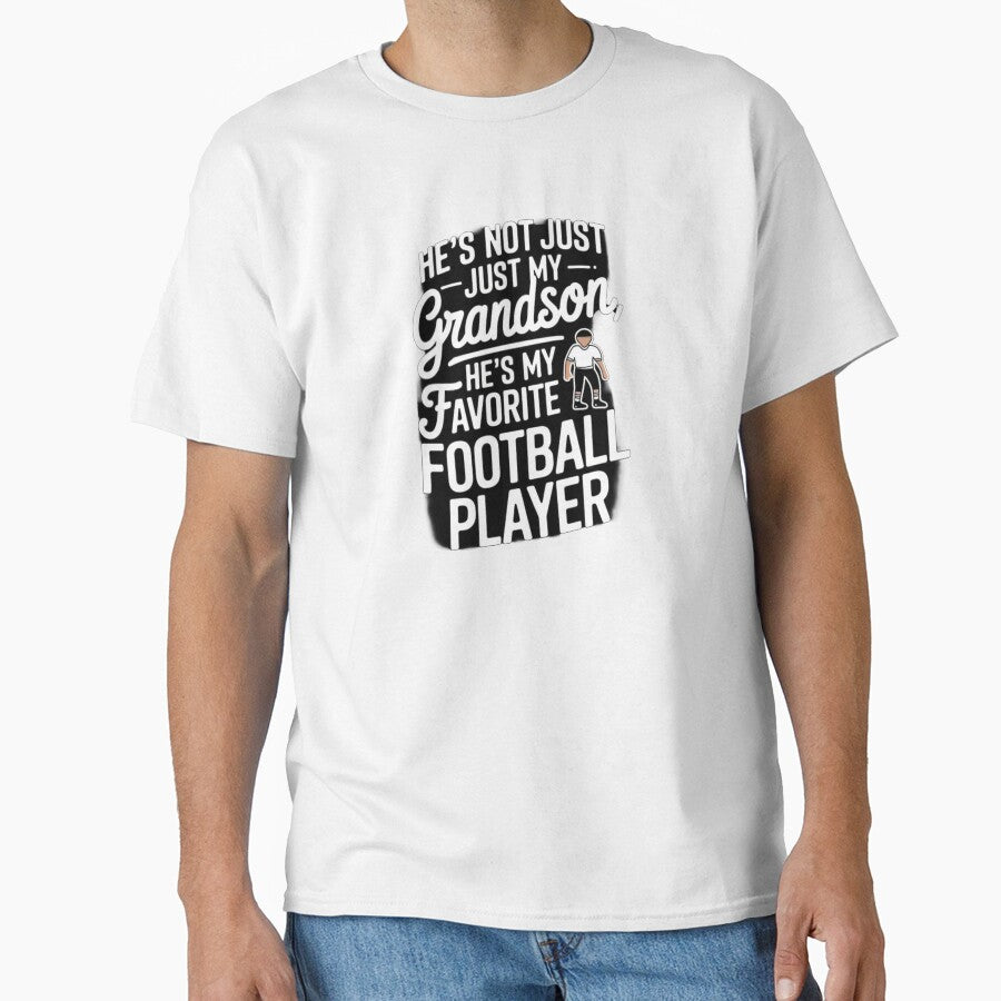 He`s Not Just My Grandson He`s My Favorite Football Player by Redgiant87x