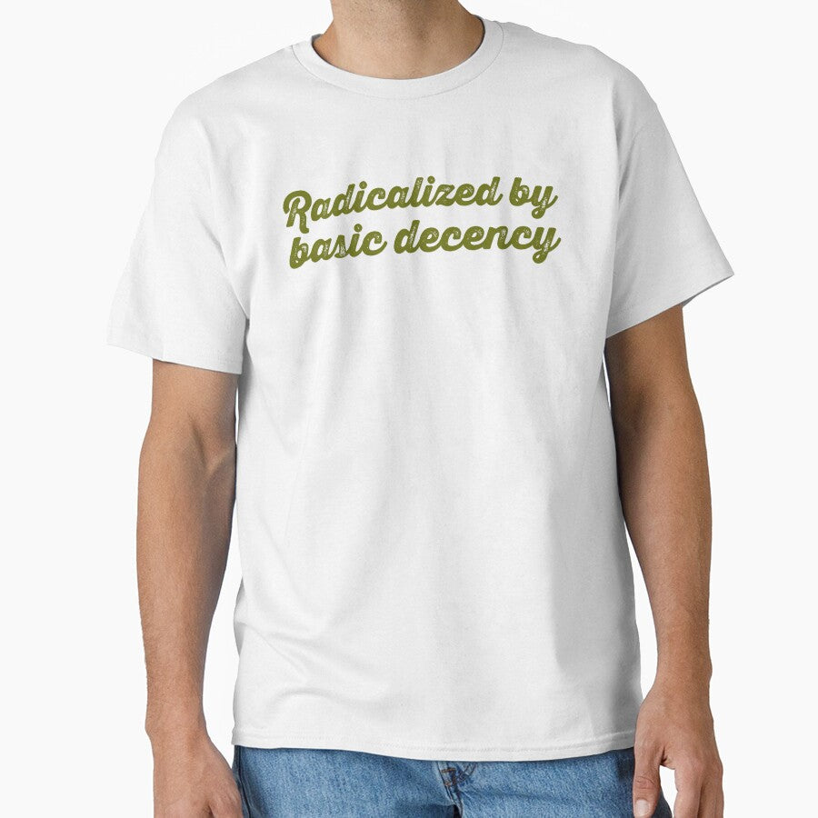 Radicalized By Basic Decency V2 - Olive by sillyjess