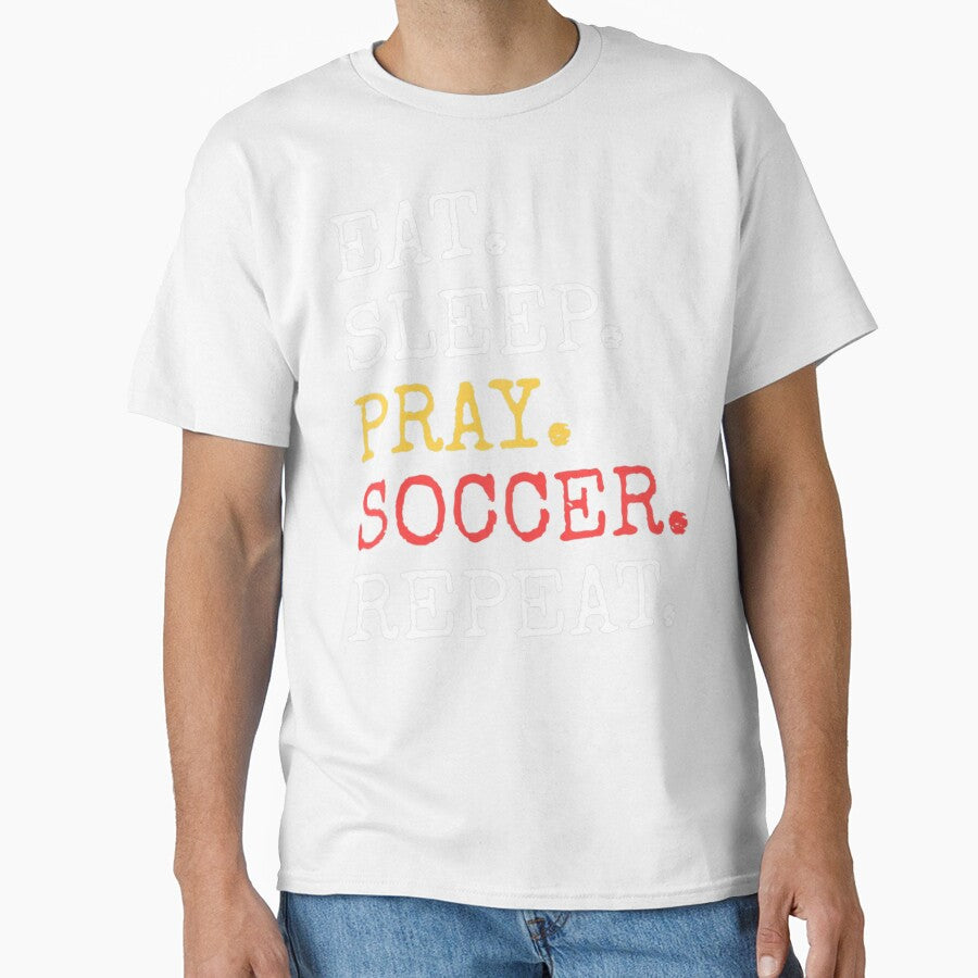 Eat Sleep Pray Soccer Repeat Christian Catholic by Berman True