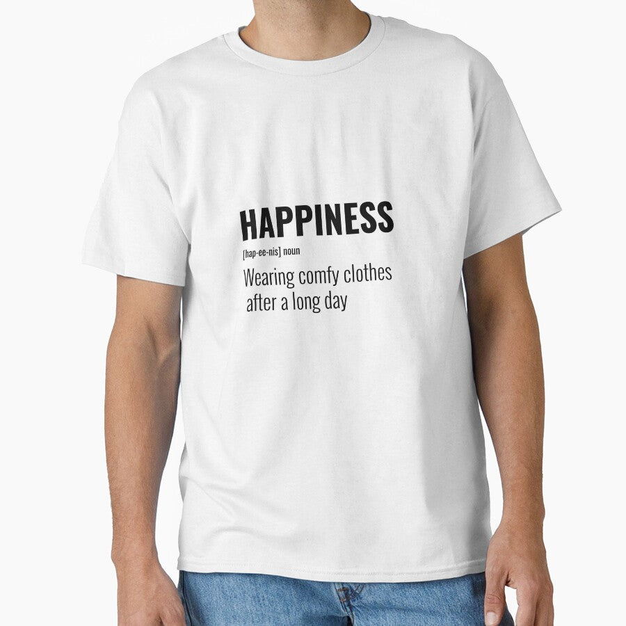 Happiness is Wearing comfy clothes after a long day by greener designs