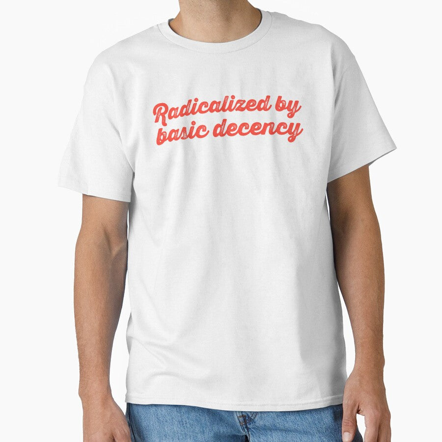 Radicalized By Basic Decency V2 - Tomato by sillyjess