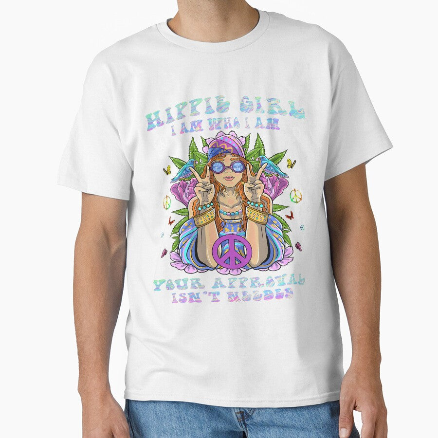 Hippie Girl I Am Who I Am Your Approval isn't needed t-shirts by beet-shirt