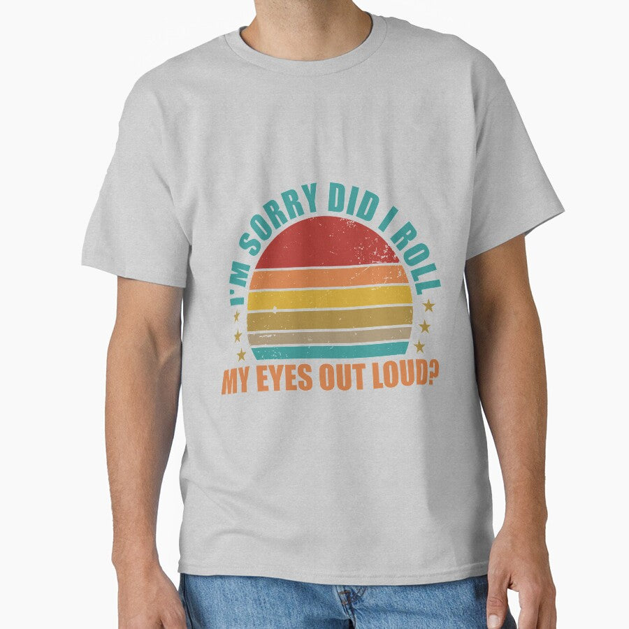 Did I Roll My Eyes Out Loud Funny Sarcastic Gift SK by andregiftshopzz