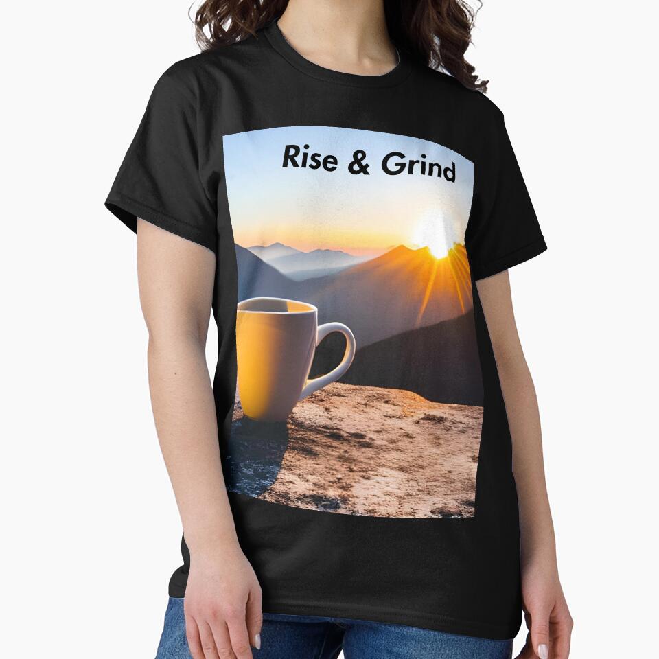 Rise and Grind by urbanteewiz