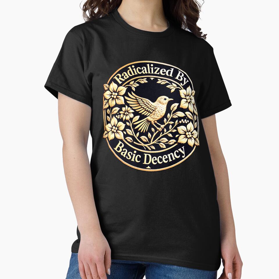 Funny Retro Floral Radicalized by Basic Decency by gear-posters