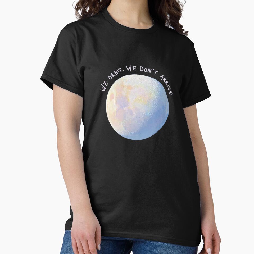 We orbit. We don't arrive. │ Moon Oversized by mallardpark