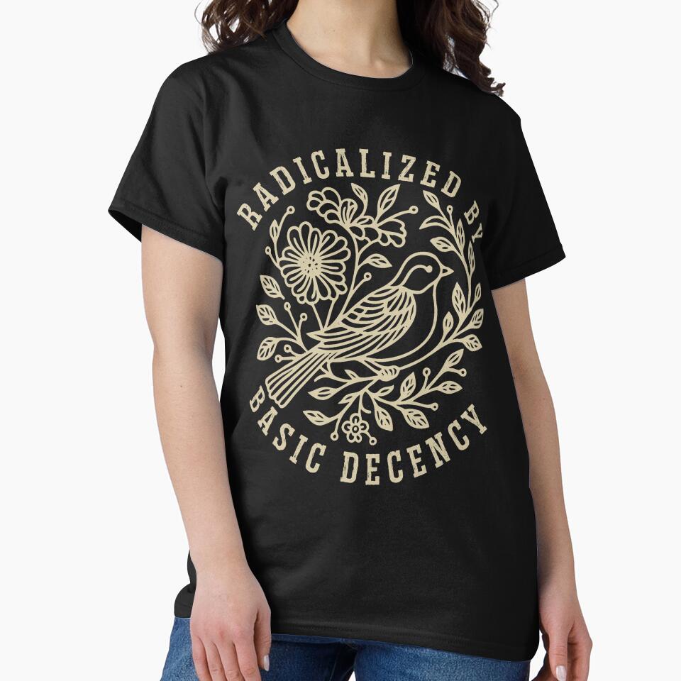Radicalized By Basic Decency Floral Feminist Equality Artwork by michealhunt1