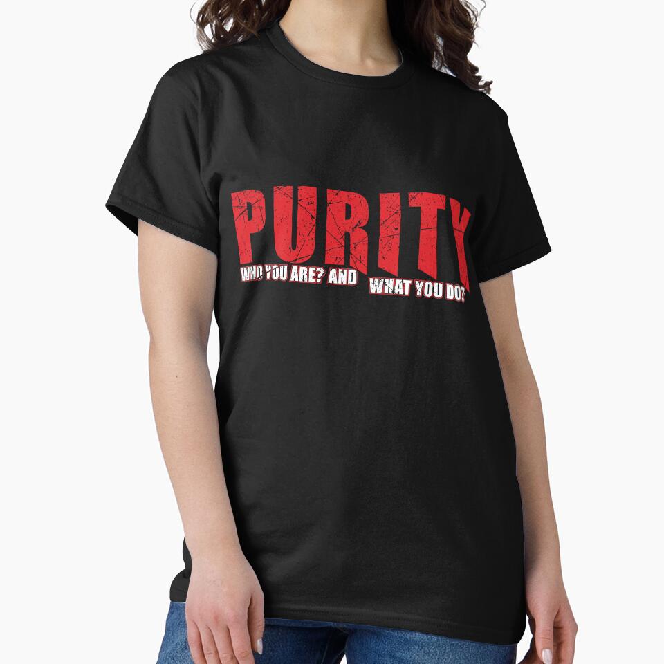 Purity "Who You Are What You Do" by KompromizeCo