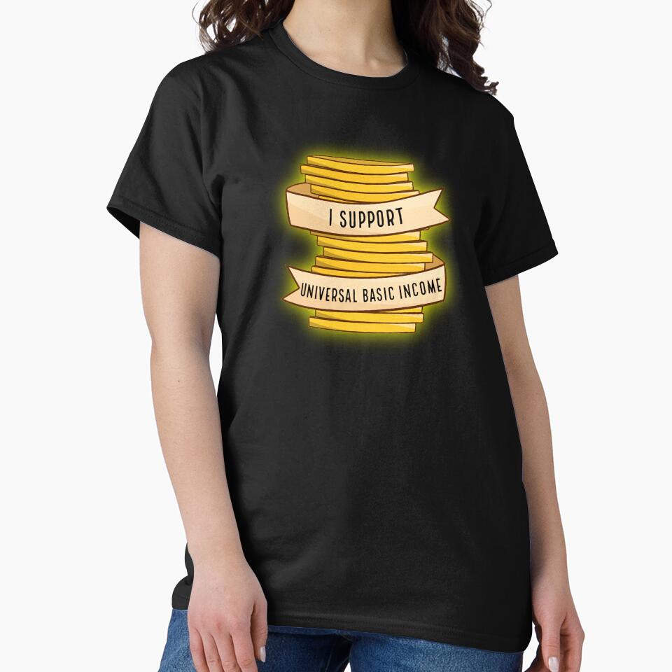 I Support Universal Basic Income by BaconPancakes21