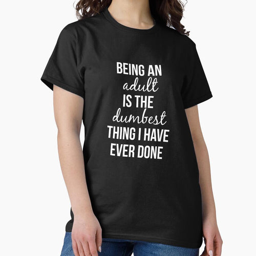 Adulting is Dumb - White Script by Britt Buzan