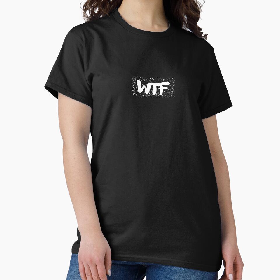 WTF Shirt by QuietAu