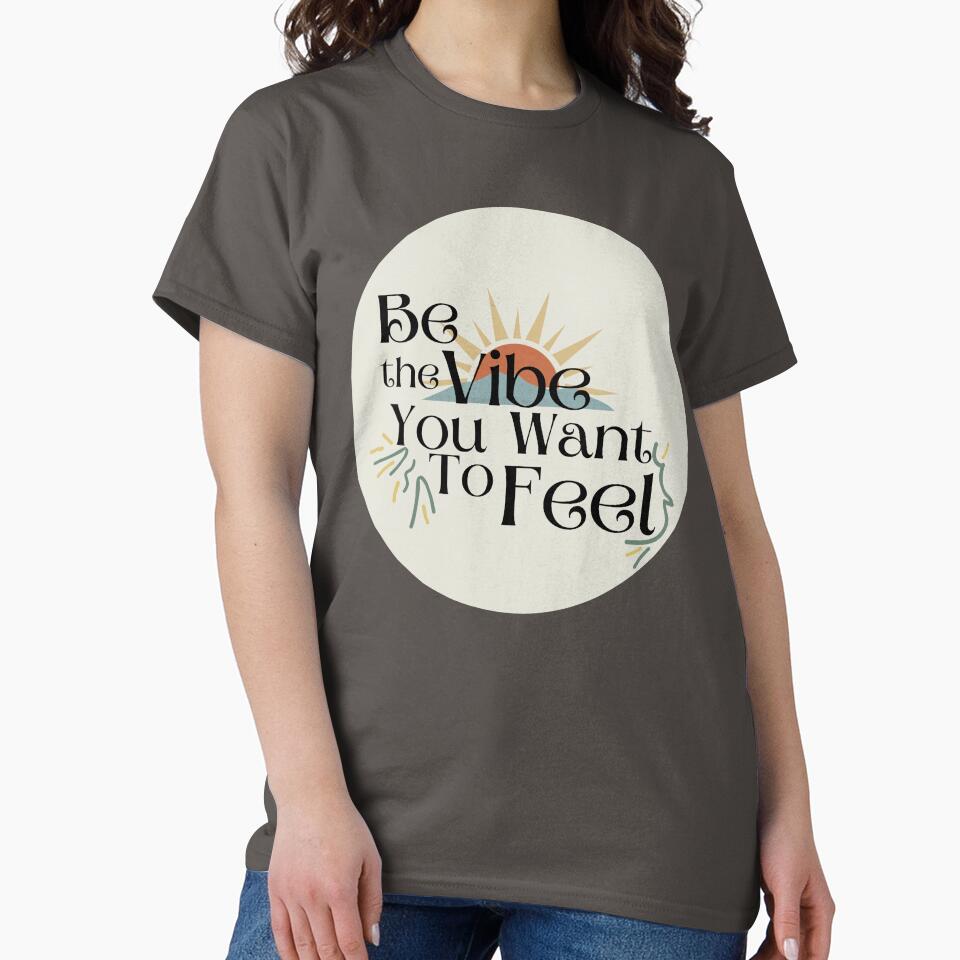 Be the vibe you want to feel by aadamshopping