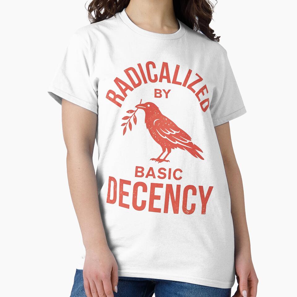 RADICALIZED BY BASIC DECENCY by turkey1200