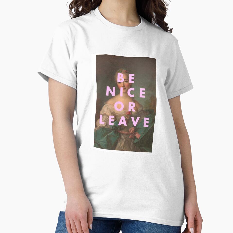 Be nice or leave t-shirt by DianaBoS