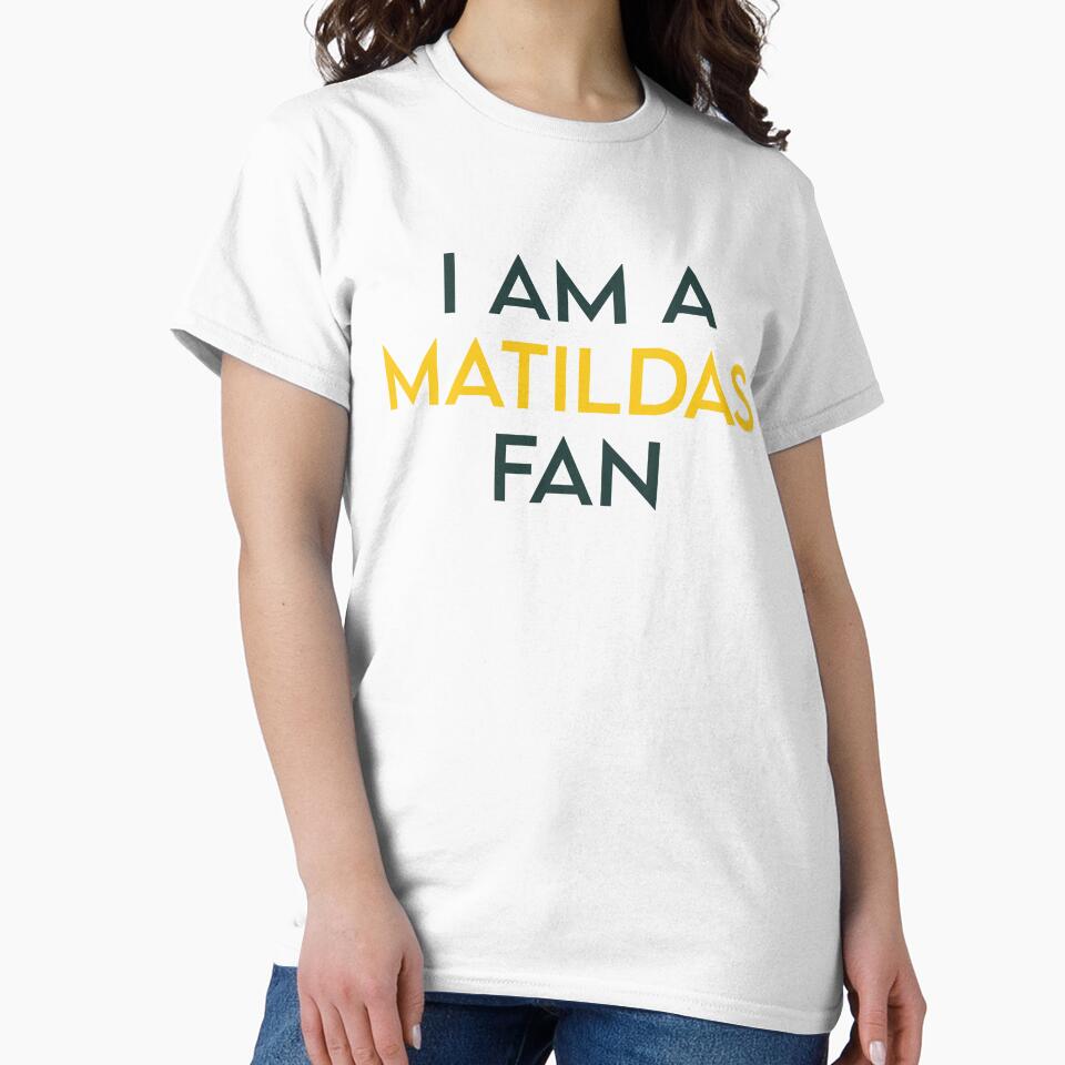 I AM A MATILDAS FAN by kripalsutariya