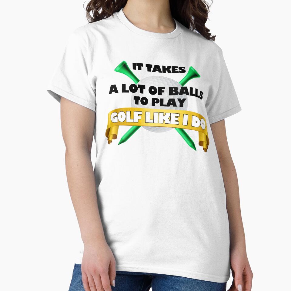 It Takes A Lot Of Balls To Play Golf by Fairyjam