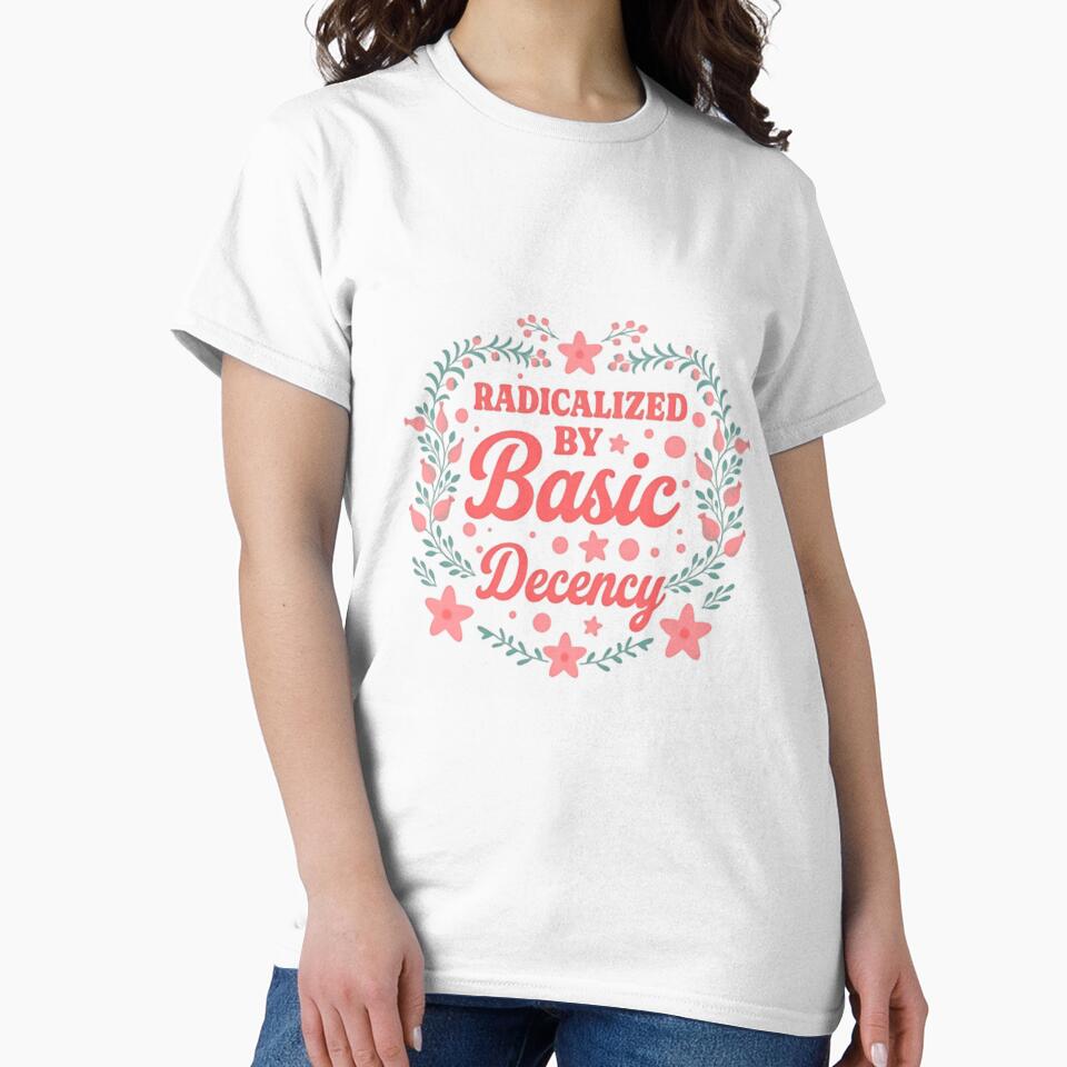 Radicalized By Basic Decency Stand For Democracy by SkeletonsDanger