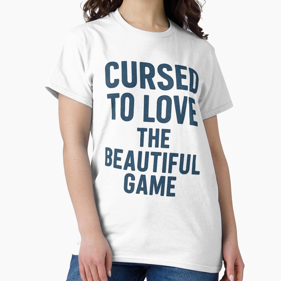 Cursed to Love the Beautiful Game Soccer Football Fan Quote by Pitch Please