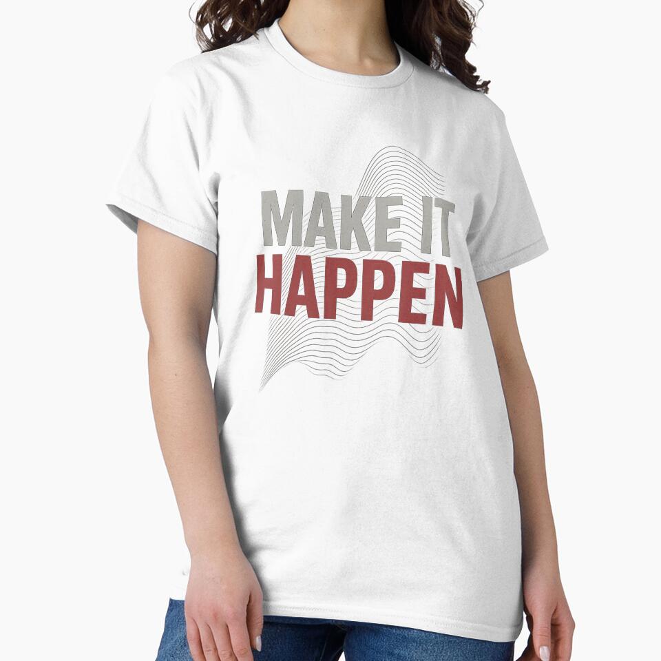 Make It Happen - Motivational Minimalist Design by NaniRm
