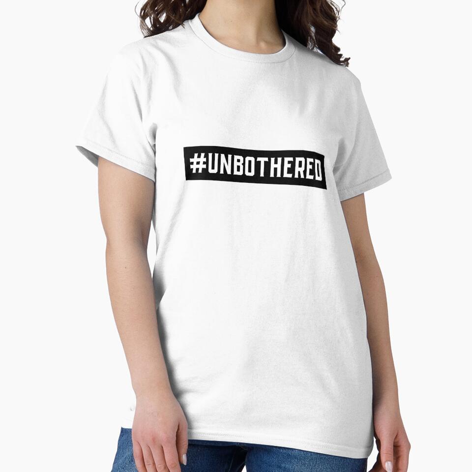 #Unbothered Hashtag T-Shirt by DwishOriginals