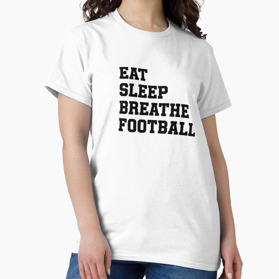 Eat Sleep Breathe Football by TiffanyTTees