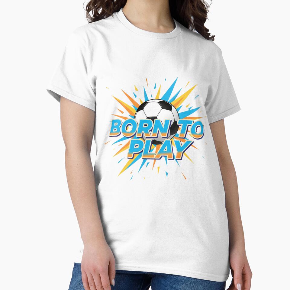 Born to Play – Soccer Spirit Design by MedIA-store
