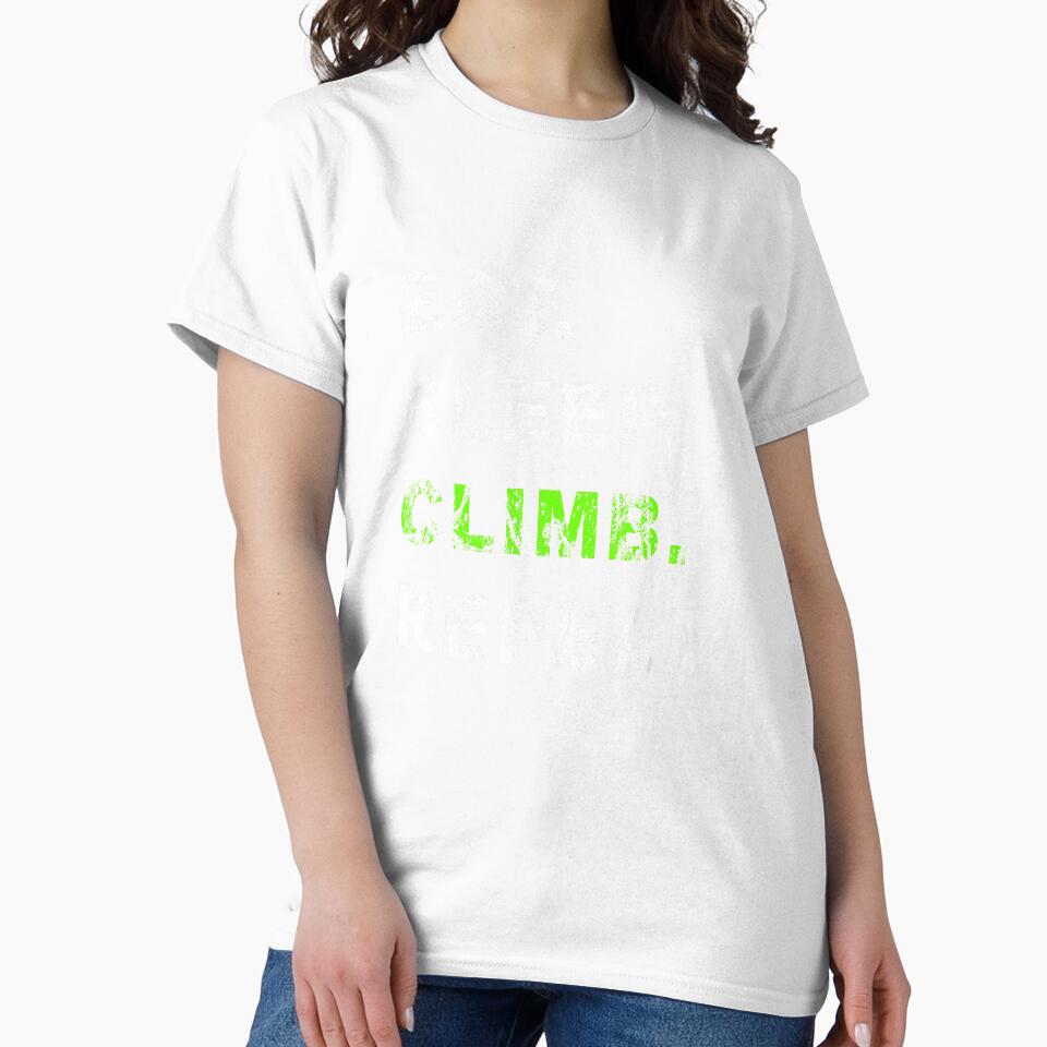 Eat Sleep Climb Repeat Humor Distressed Casual by Jutisi