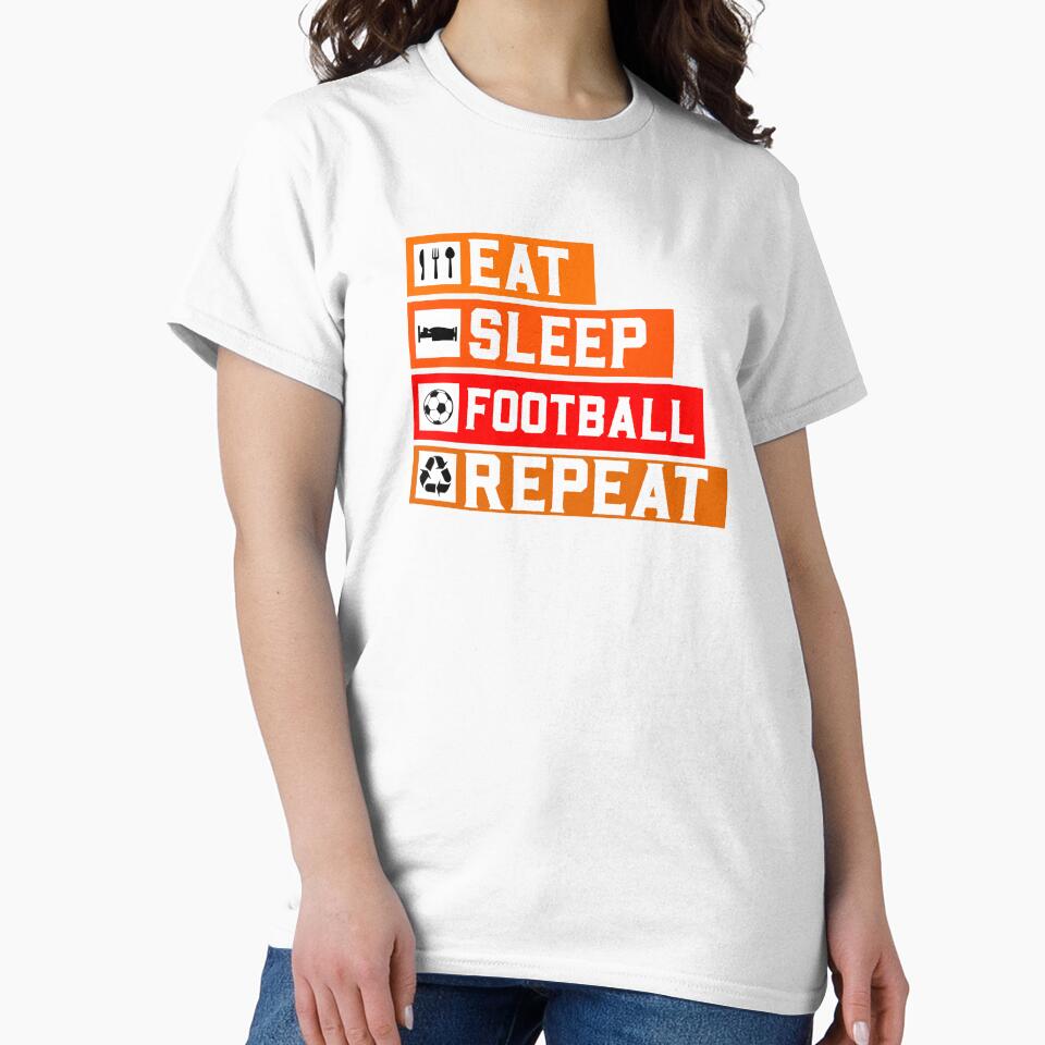 Eat - Sleep - Football - Repeat by gregblomberg