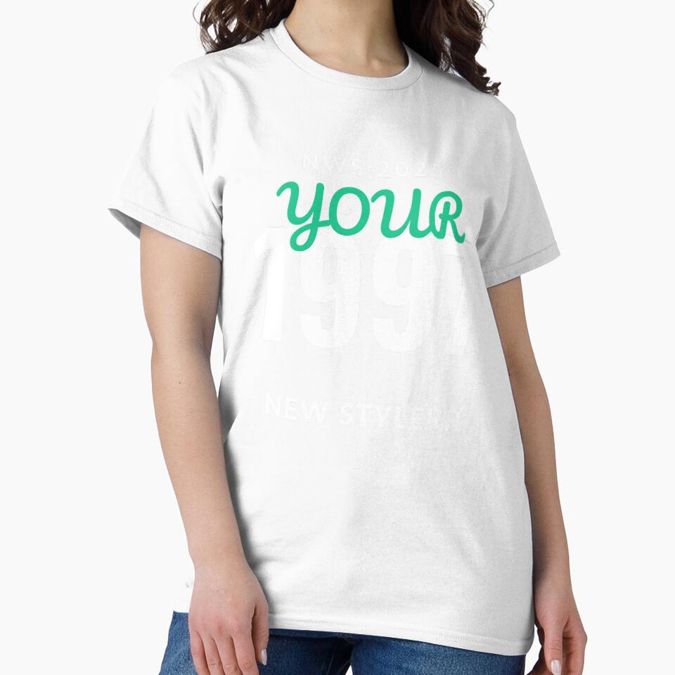 YOUR NEW STYLERR-1997-shirt t-shirt by NewStyleRR