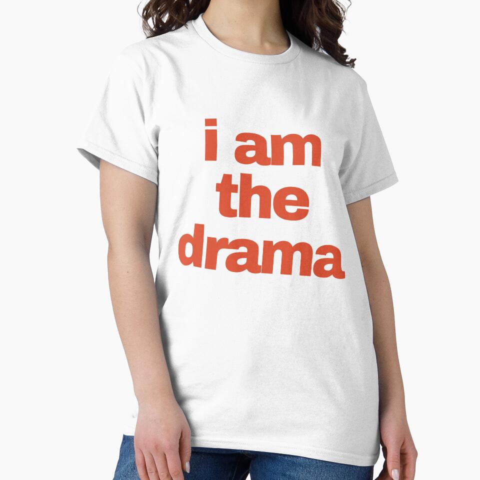 i am the drama by baubl shop