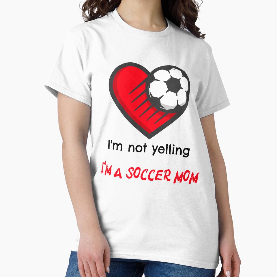 I'm not yelling, I'm a soccer mom by Designsbyeliane