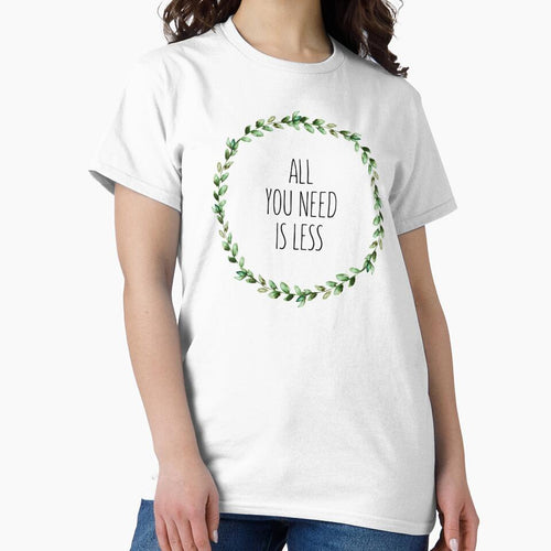 All You Need Is Less by WildHoneyDesign