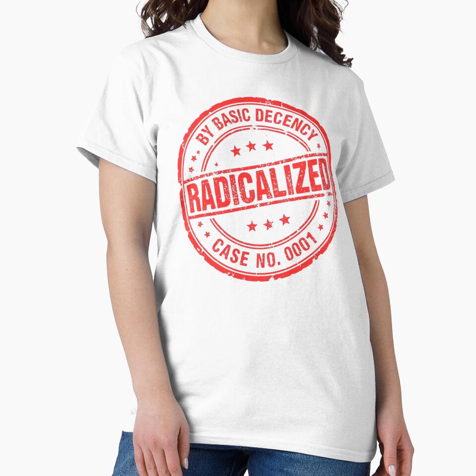 Radicalized by Basic Decency Stamp Shirt – Bold Statement Typography Design by EchoPrint Co.