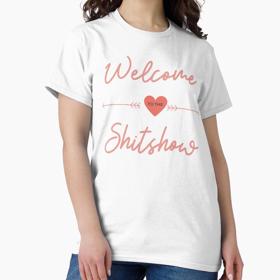 Welcome to the Shitshow by Danielle Slade