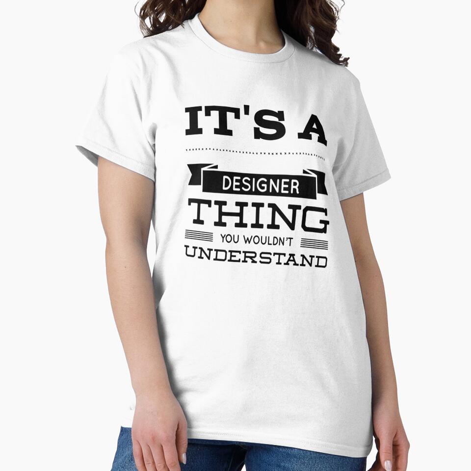 It's a Designer Thing You Wouldn't Understand by SerenaBliss