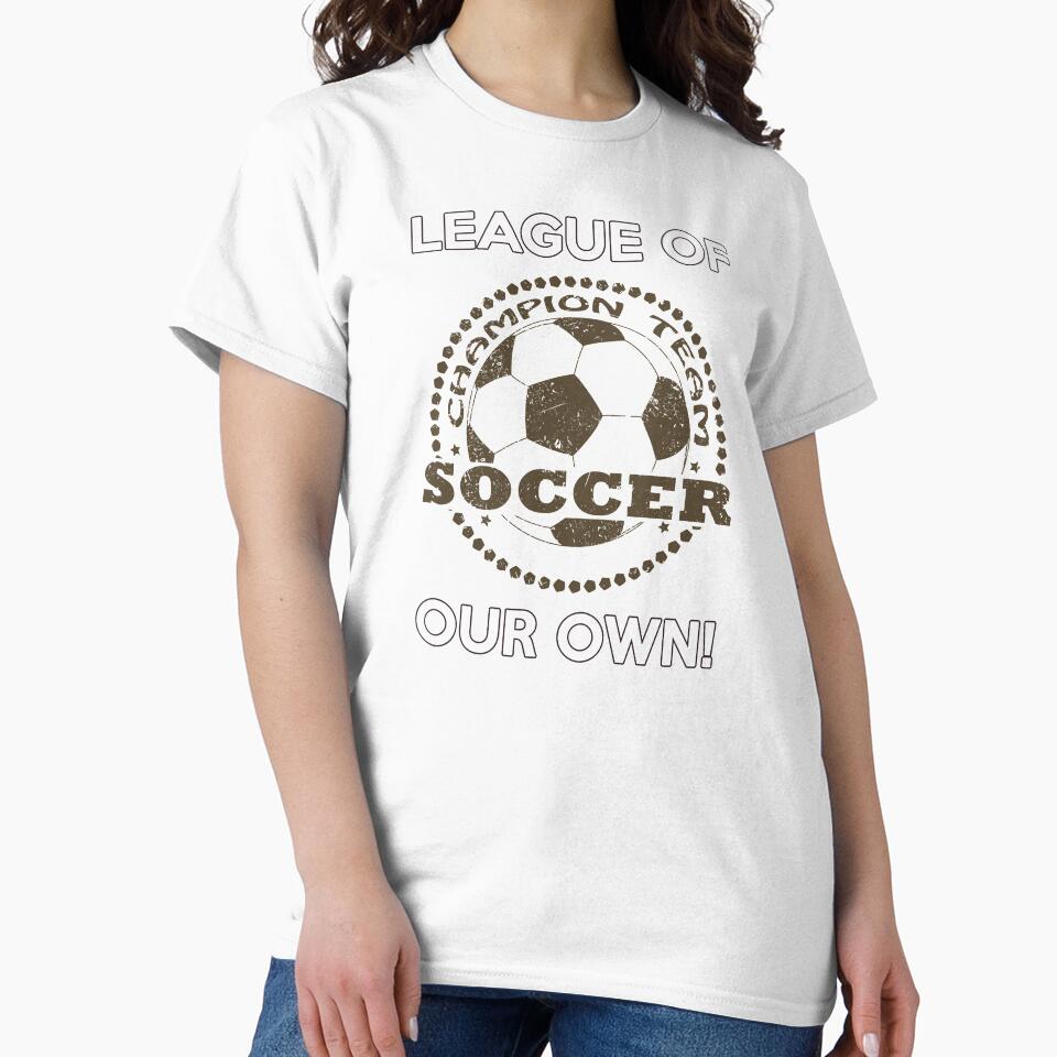 LEAGUE OF CHAMPIONS - PROUD SOCCER FAN T-SHIRT by BrandNewTeez