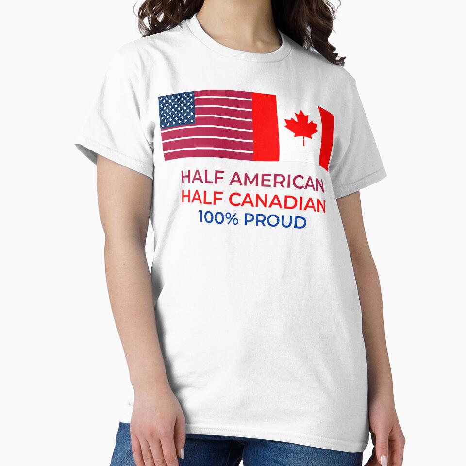 half American half Canadian 100% proud dual heritage by GlobalPrintArt