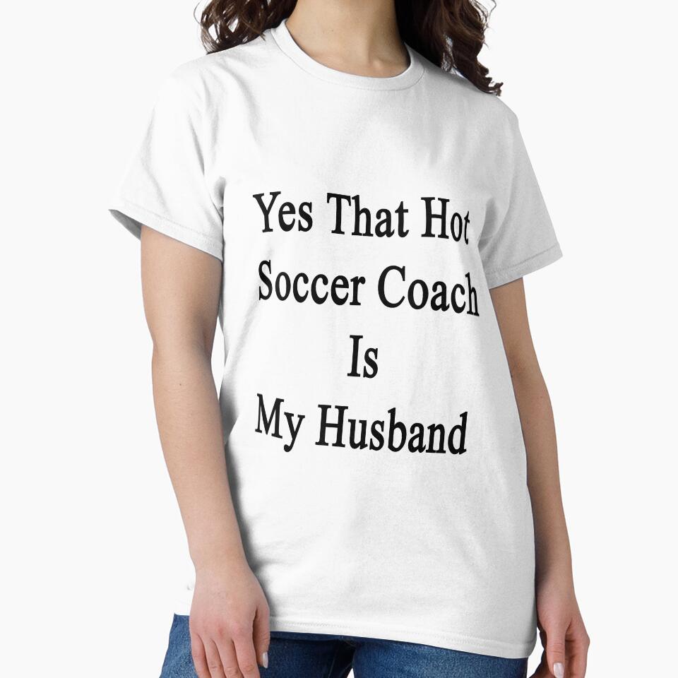 Yes That Hot Soccer Coach Is My Husband by supernova23