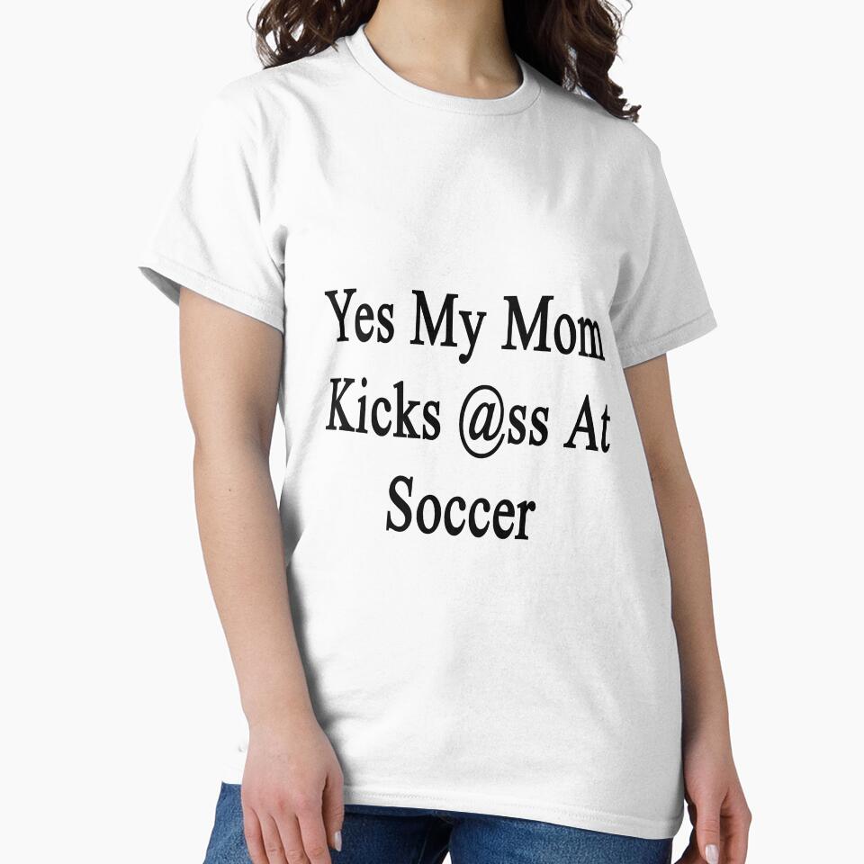 Yes My Mom Kicks Ass At Soccer by supernova23