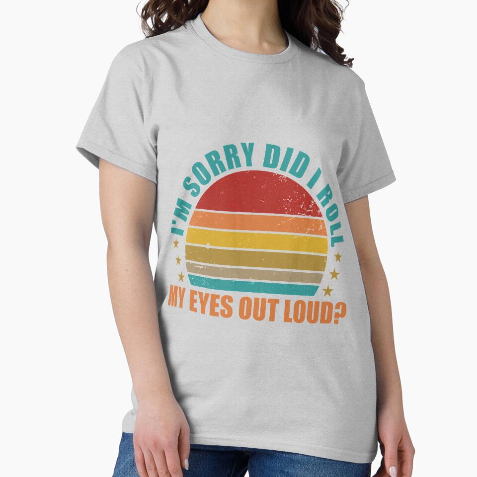 Did I Roll My Eyes Out Loud Funny Sarcastic Gift SK by andregiftshopzz