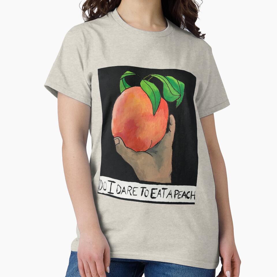 Do I Dare To Eat A Peach? by stinkycowboy