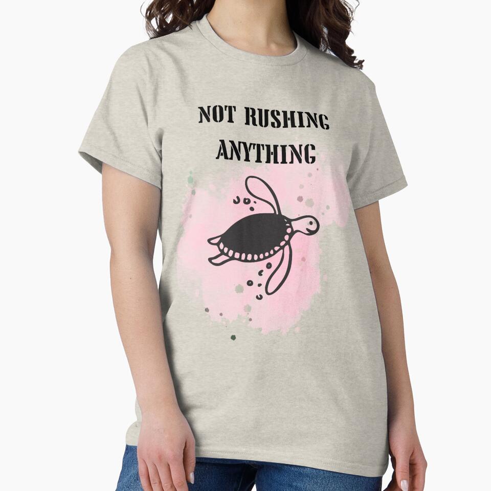 Not Rushing Anything – Minimalist Slow Pace Quote by ChameraDesign